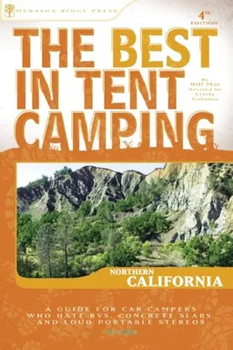 The Best in Tent Camping: Northern California