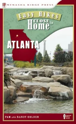 עטיפת הספר Easy Hikes Close to Home: Atlanta מאת Randy Golden