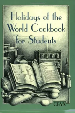 Holidays of the World Cookbook for Students (Cookbooks for Students)