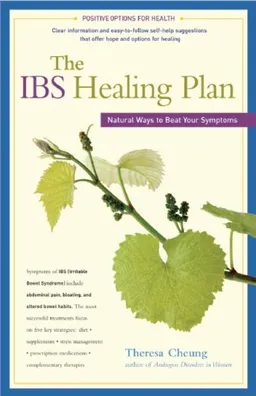 The IBS Healing Plan: Natural Ways to Beat Your Symptoms (Positive Options for Health)