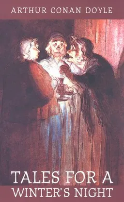 עטיפת הספר Tales for a Winter's Night (Academy Mysteries) מאת Arthur Conan, Sir Doyle