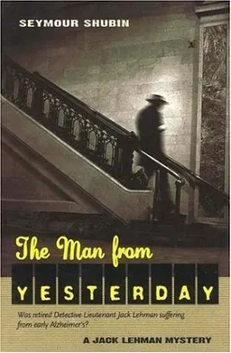 עטיפת הספר The Man From Yesterday מאת Seymour Shubin