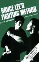 Bruce Lee's Fighting Method, Vol. 3: Skill in Techniques