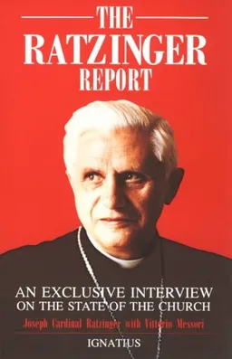 Ratzinger Report: An Exclusive Interview on the State of the Church