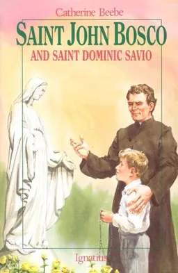 Saint John Bosco and Saint Dominic Savio (Vision Books)