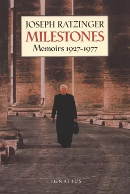 Milestones: Memoirs 1927-1977