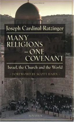 Many Religions, One Covenant: Israel, the Church, and the World