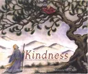 Kindness: A Treasury of Buddhist Wisdom for Children and Parents (The Little Light of Mine Series)
