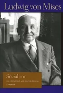 SOCIALISM (Lib Works Ludwig Von Mises PB)