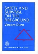 Safety and Survival on the Fireground
