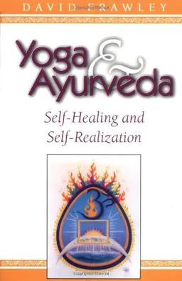 Yoga & Ayurveda: Self-Healing and Self-Realization