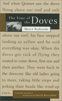 The Time of the Doves (La Plaza del Diamante)