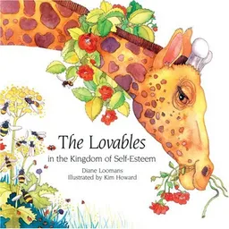 The Lovables in the Kingdom of Self-Esteem (Loomans, Diane)