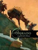 Colorado: The Artist's Muse (Western Passages)