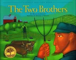 The Two Brothers (Vermont Folklife Center Children's Book Series)