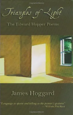 עטיפת הספר Triangles of Light: The Edward Hopper Poems מאת James Hoggard
