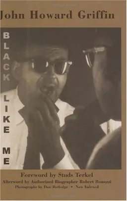 Black Like Me: The Definitive Griffin Estate Edition