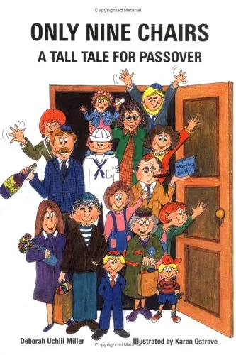 ONLY NINE CHAIRS : A TALL TALE FOR PASSOVER