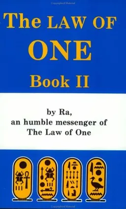 The Law of One: Book II (Law of One) (Bk. 2)