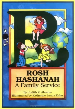 Rosh Hashanah: A Family Service (Fall Holiday Services)