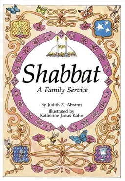 Shabbat a Family Service: A Family Service (Shabbat & Prayer)