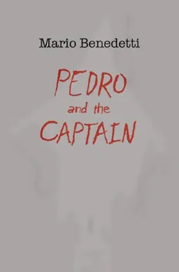 Pedro and the Captain: A Play