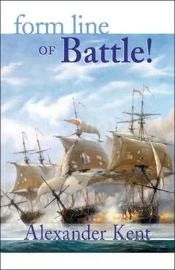 עטיפת הספר Form Line of Battle! (The Bolitho Novels) (Vol 9) מאת Alexander Kent
