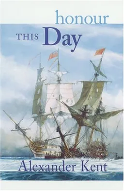 עטיפת הספר Honour This Day (The Bolitho Novels) (Vol 17) מאת Alexander Kent