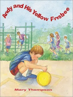 Andy and His Yellow Frisbee