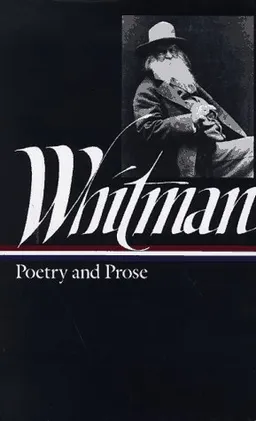 עטיפת הספר Walt Whitman: Poetry and Prose (Library of America) מאת Walt  Whitman