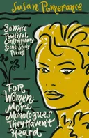 For Women: More Monologues They Haven't Heard