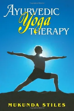 Ayurvedic Yoga Therapy
