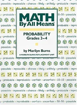 Math By All Means: Probability, Grades 3-4