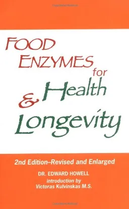 Food Enzymes for Health & Longevity