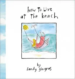 How To Live At The Beach
