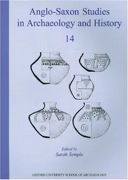Anglo-saxon Studies in Archaeology and History 14: Early Medieval Mortuary Practices