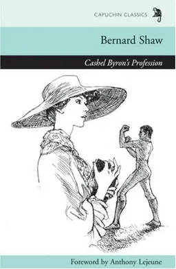 Cashel Byron's Profession (Capuchin Classics)