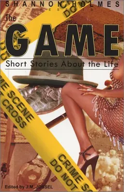 The Game: Short Stories About The Life (Triple Crown Publications Presents)