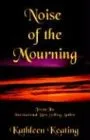 Noise of the Mourning