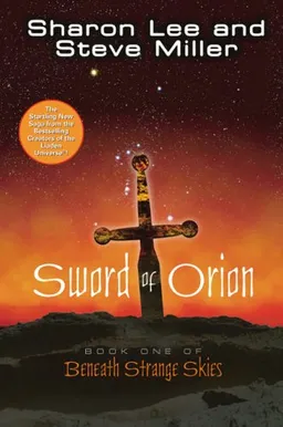 Sword of Orion (Beneath Strange Skies, Book 1)