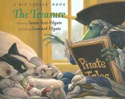 The Treasure, A Rip Squeak Book (Rip Squeak) (Rip Squeak) (Rip Squeak and Friends)