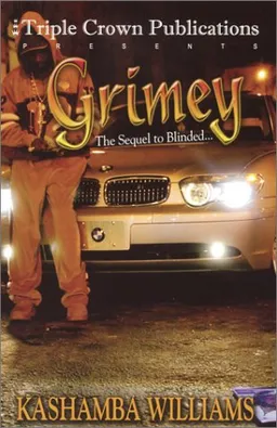 Grimey: The Sequel to Blinded...