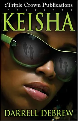 עטיפת הספר Keisha (Triple Crown Publications Presents) מאת Darrell DeBrew
