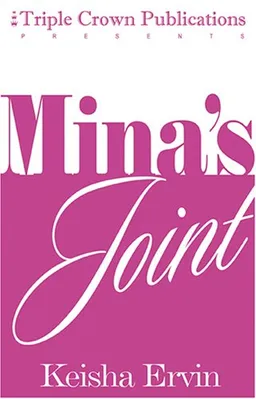 עטיפת הספר Mina's Joint (Triple Crown Publications Presents) מאת Keisha Ervin