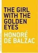 The Girl with the Golden Eyes (The Art of the Novella)