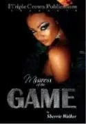 עטיפת הספר Mistress of the Game (Triple Crown Publications Presents) מאת Sherrie Walker