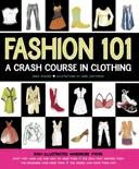Fashion 101: A Crash Course in Clothing