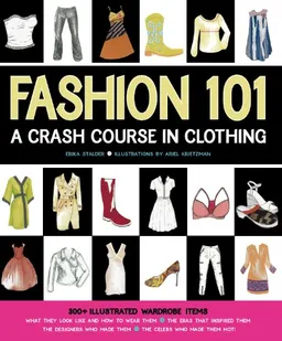 Fashion 101: A Crash Course in Clothing