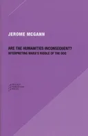 Are the Humanities Inconsequent?: Interpreting Marx's Riddle of the Dog