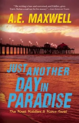 עטיפת הספר Just Another Day in Paradise (Fiddler & Fiora Series) מאת A. E. Maxwell